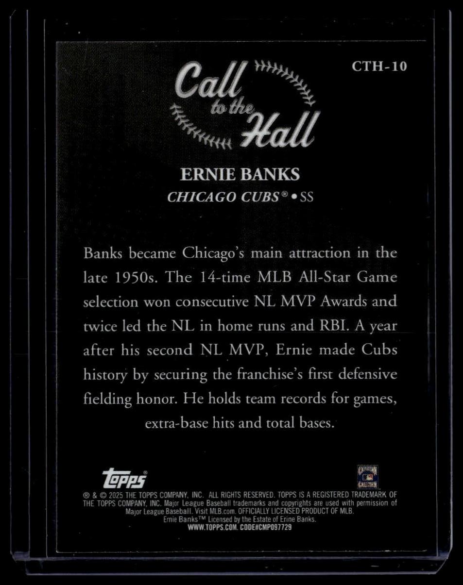 2025 Topps #CTH-10 Ernie Banks Call to the Hall