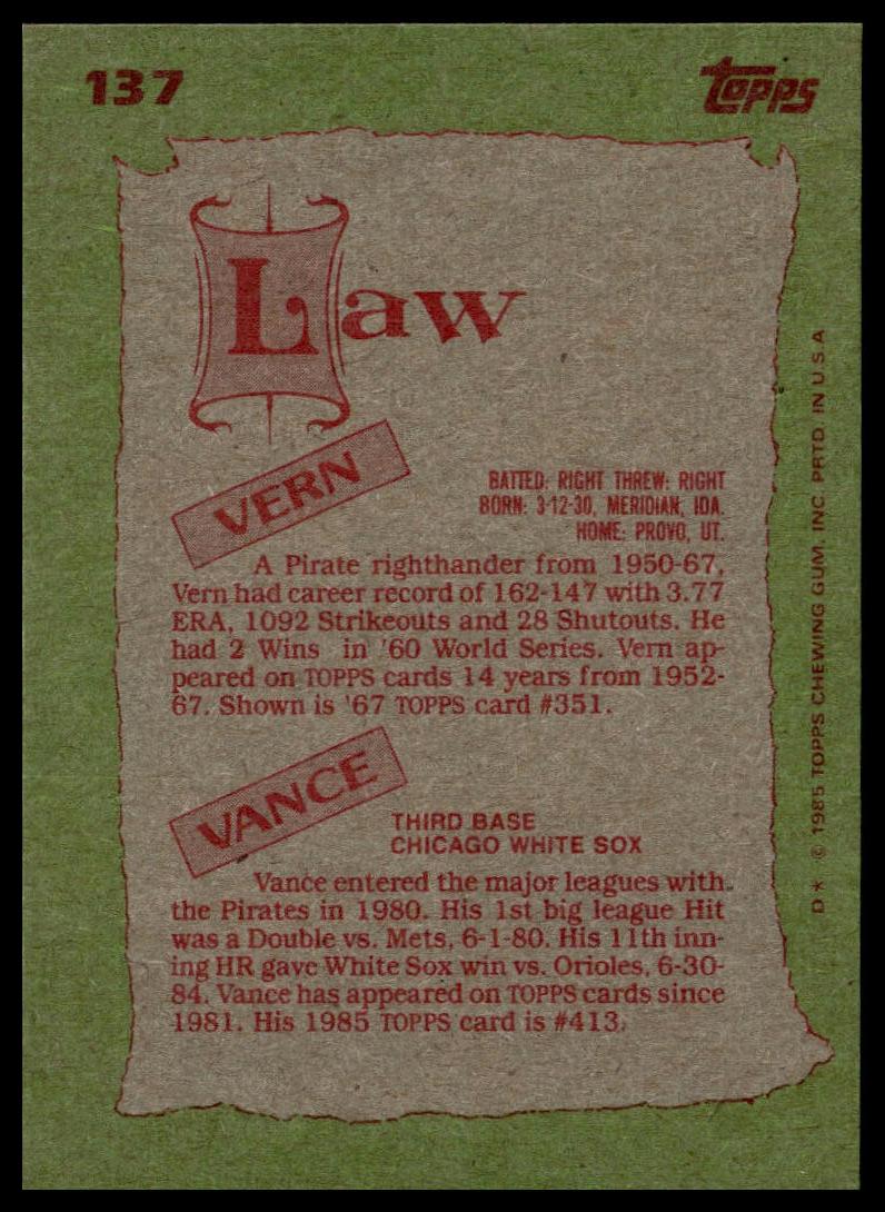 1985 Topps #137 Vern Law / Vance Law F&S